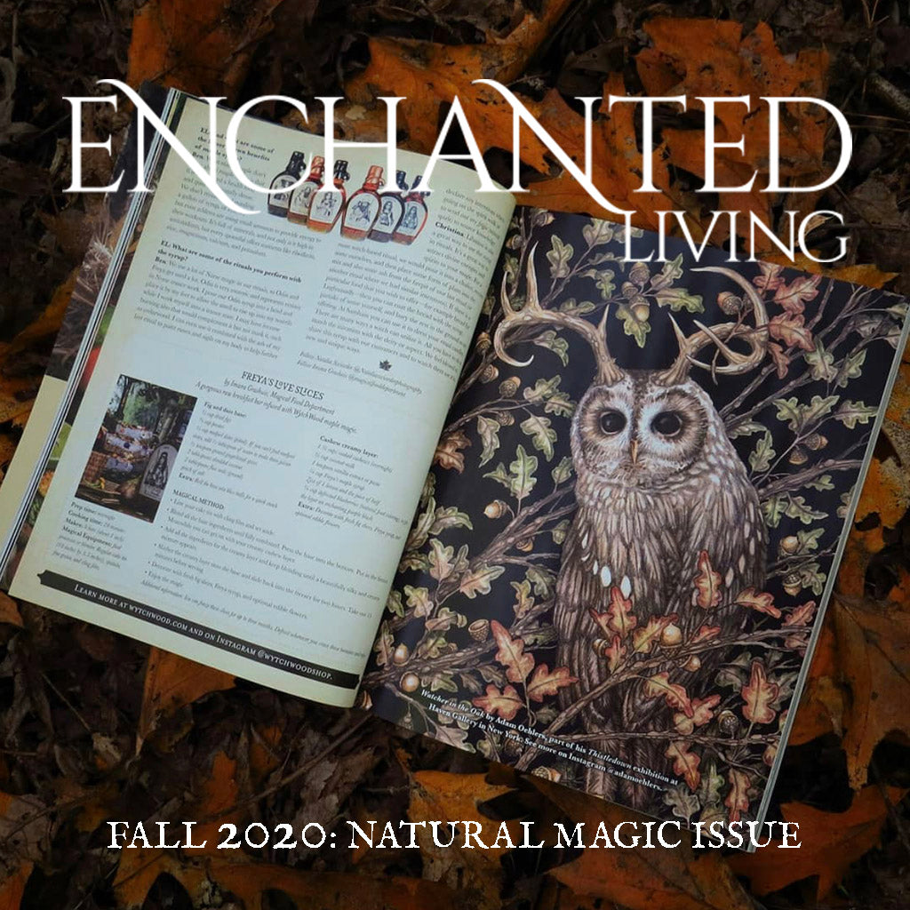 Enchanted living Magazine WytchWood Pure Organic Vermont Maple Syrup